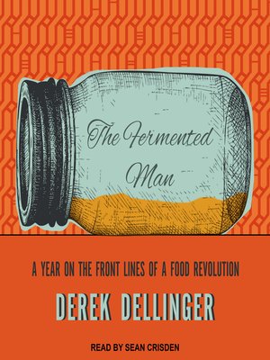 cover image of The Fermented Man